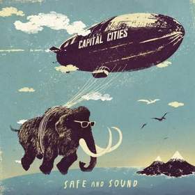 Safe and Sound - capital cities (ft.Zendaya, Kina, Granis, Max Schneider)