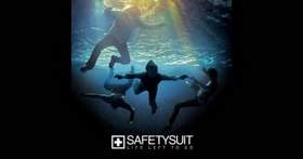 Safetysuit - Anywhere But Here