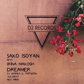 Sako Isoyan feat. Irina Makosh - Dreamer (Original Mix)
