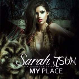 Sarah JSun feat. Alexander Shiva - - My Place