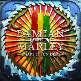 Skrillex ft. Damian Marley - Make It Bun Dem