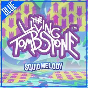 The Living Tombstone - Squid Melody [Blue Version]