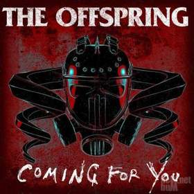 The Offspring - Coming for You (2015)