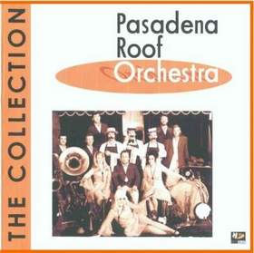 The Pasadena Roof Orchestra - Bei Mir Bist Du Schon