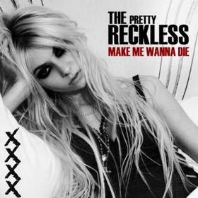 The Pretty Reckles - You Make Me Wanna Die