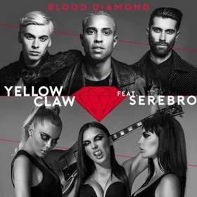 Yellow Claw feat. Serebro - Blood Diamond